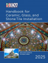 Handbook for Ceramic Tile Installation 2025