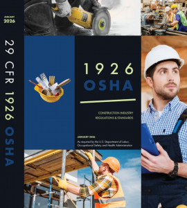 Code of Federal Regulations, 29 CFR Part 1926 (OSHA) 2026