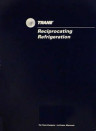 Trane Reciprocating Refrigeration Manual, 67th Edition