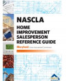 NASCLA Manual - Maryland Home Improvement Salespersons Reference Guide 5th Edition