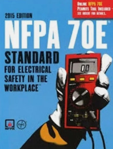 NFPA 70E: Standard for Electrical Safety in the Workplace 2015