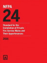 NFPA 24: Standard for the Installation of Private Fire Service Mains and Their Appurtenances 2016