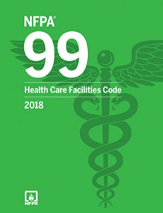 NFPA 99: Standard for Health Care Facilities, 2018 Edition