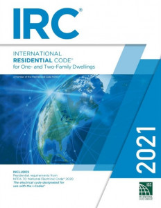International Residential Code for One and Two Family Dwellings 2021